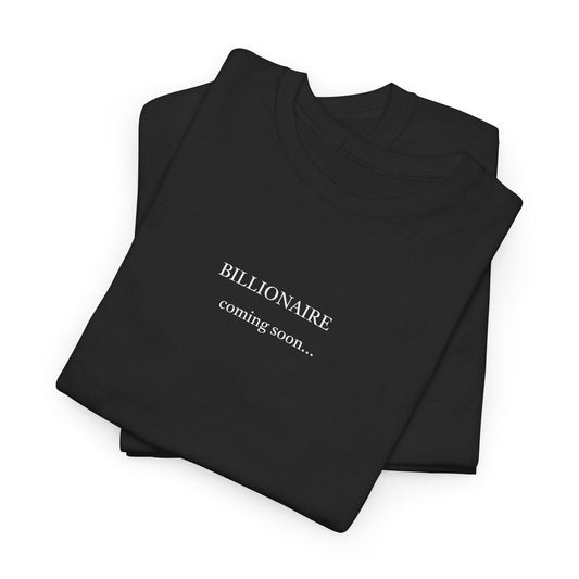 black billionaire coming soon shirt