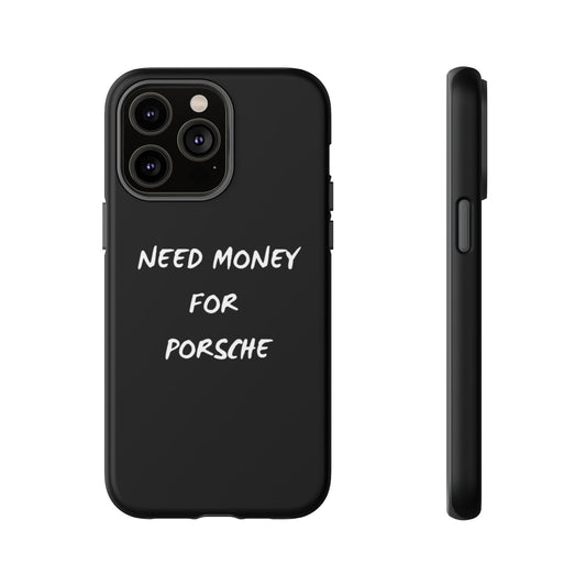 black need money for porsche i phone case