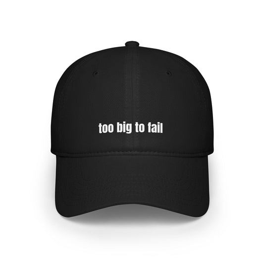 black too big to fail hat