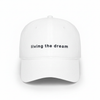 living the dream hat