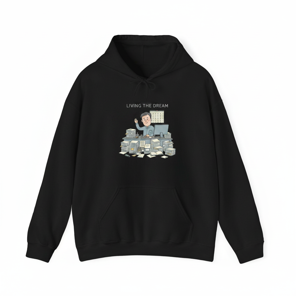 living the dream hoodie