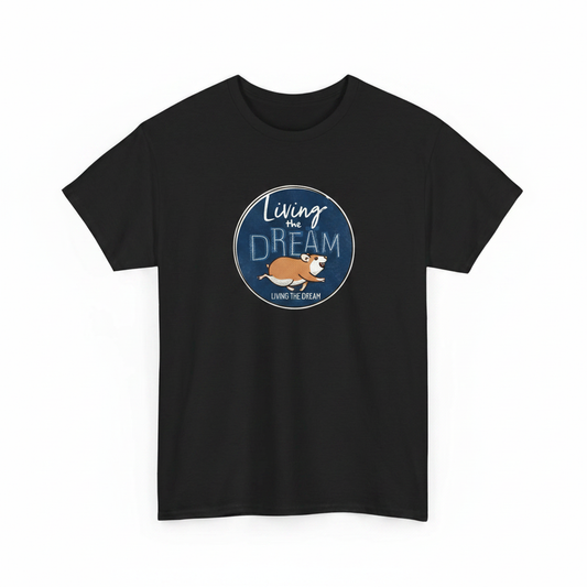 living the dream shirt
