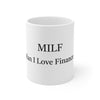 MILF mug (refers to man i love finance)