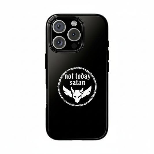 not today satan phone case