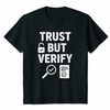 trust but verify shirt