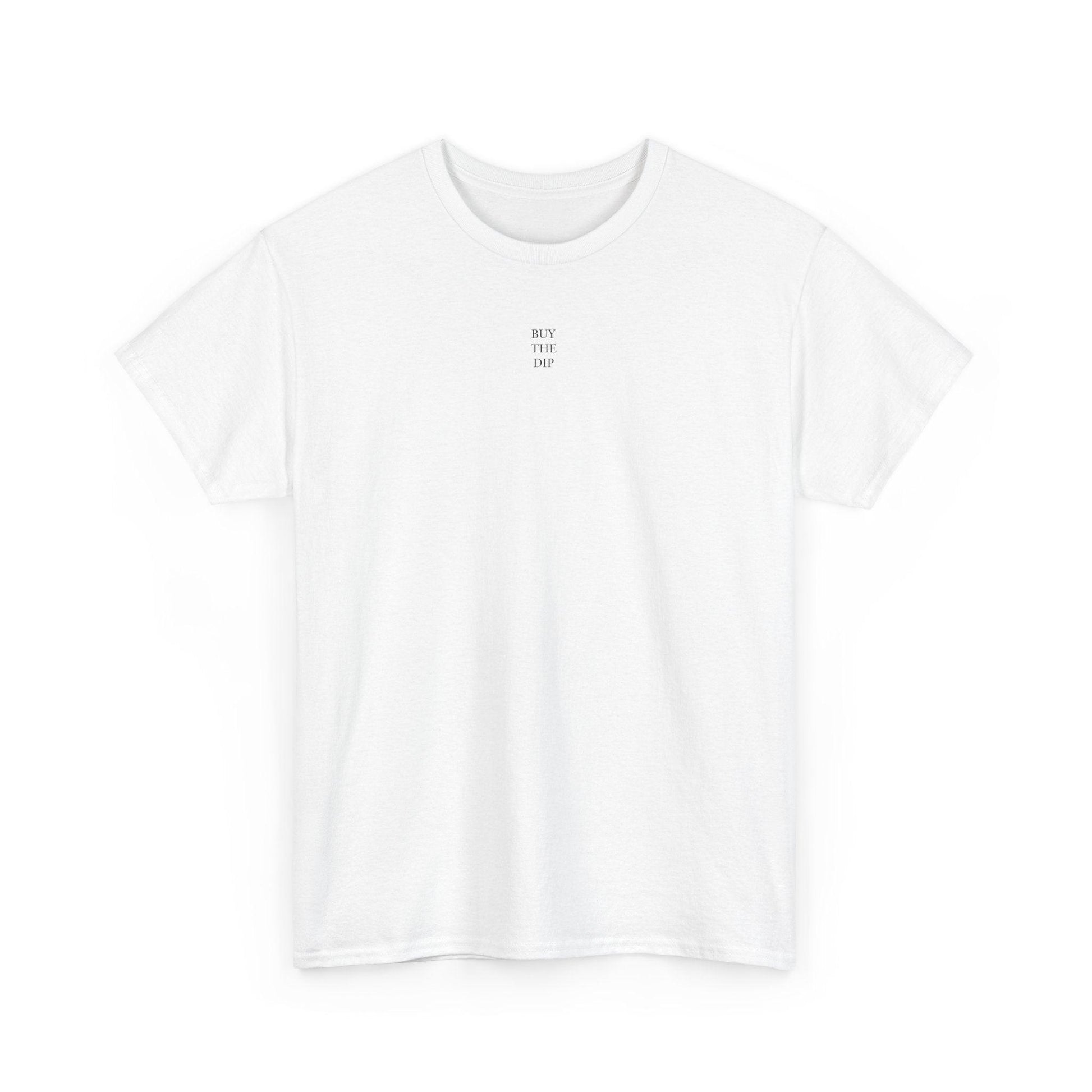 white Buy the Dip Shirt