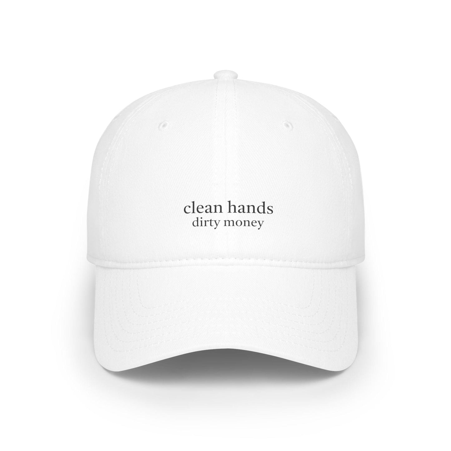 white clean hands dirty money hat