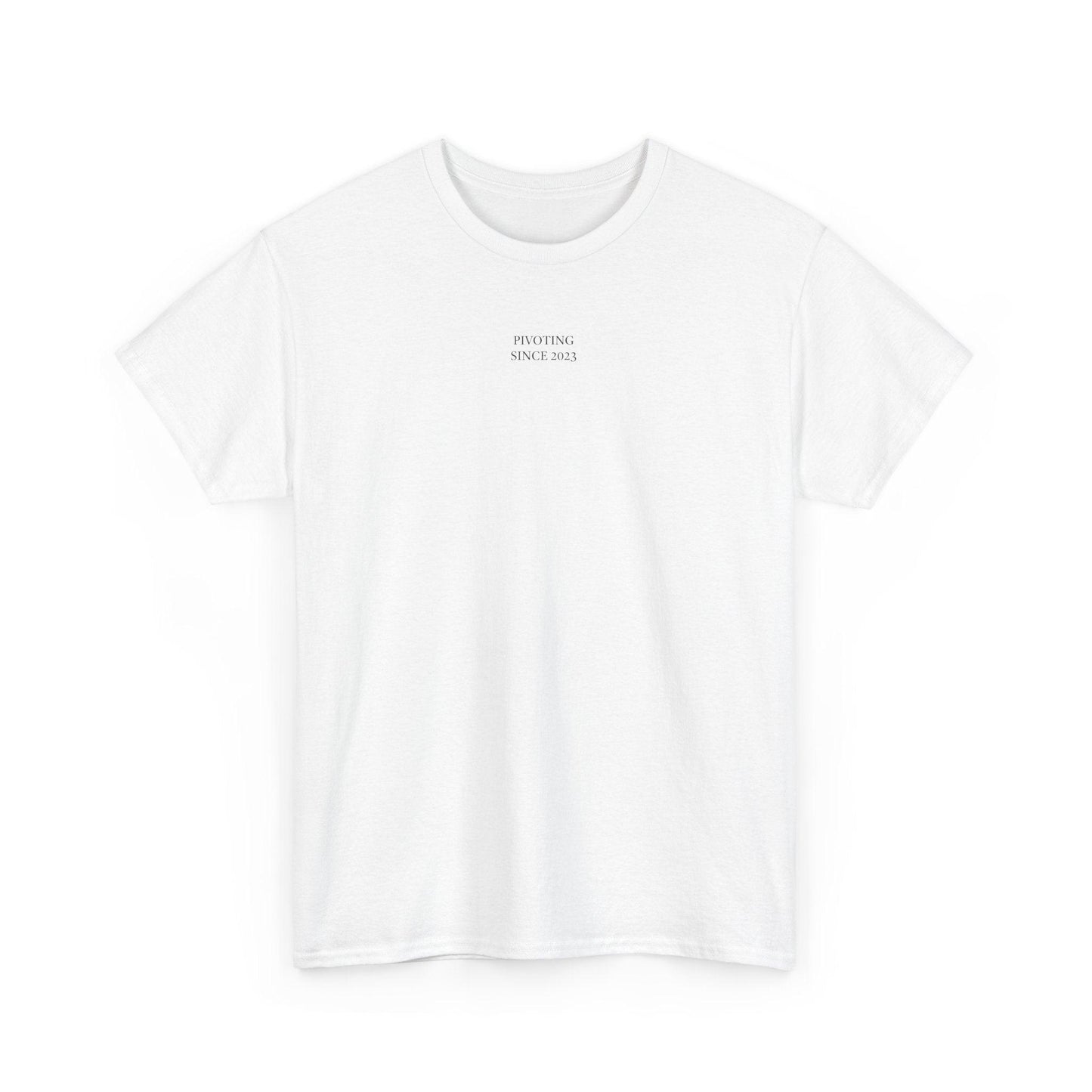 white pivoting since 2023 shirt